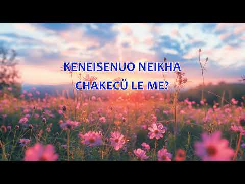 Keneisenuo Neikha ~ Chakecü Le Me
