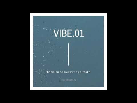 Streako - VIBE.01 [live mix]