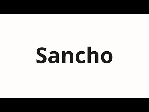 How to pronounce Sancho