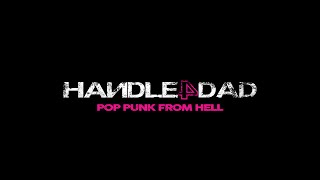 Handle 4 Dad - Come With Me