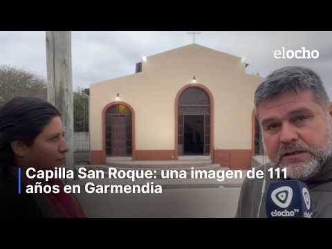 CAPILLA SAN ROQUE: UNA IMAGEN DE 111 AÑOS EN GARMENDIA