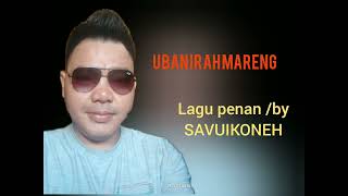 Download lagu lagu penan / uban irah mareng/ #bysavuikoneh mp3