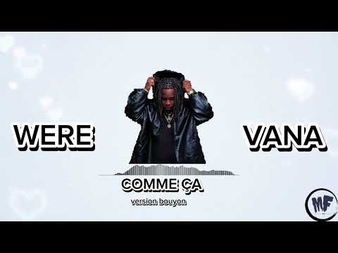 Were Vana-COMME ÇA-(version bouyon) prod by MF_BEATS