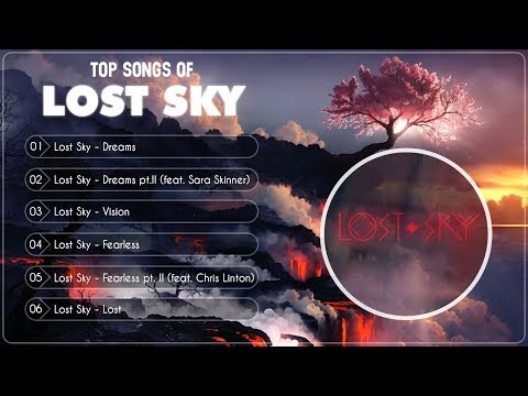 Best of Lost Sky | Top Songs of Lost Sky | Lost Sky Mix 2019