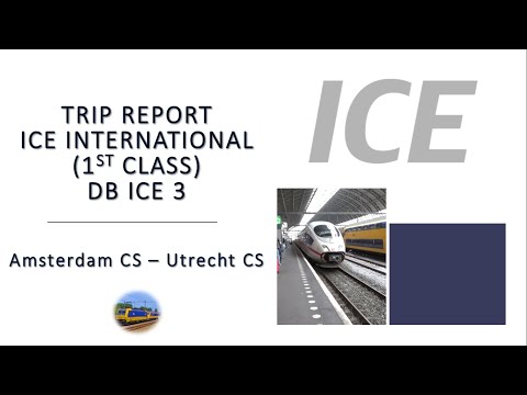 ICE International Trip Report - DB ICE 3 - Amsterdam CS🇳🇱 to Utrecht CS🇳🇱