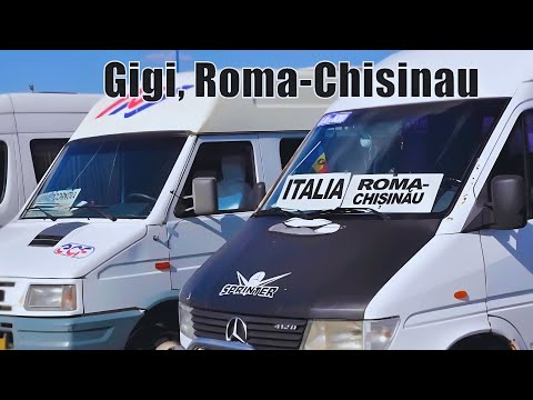 Gigi, Roma-Chisinau. / Pentru cei plecati peste hotare
