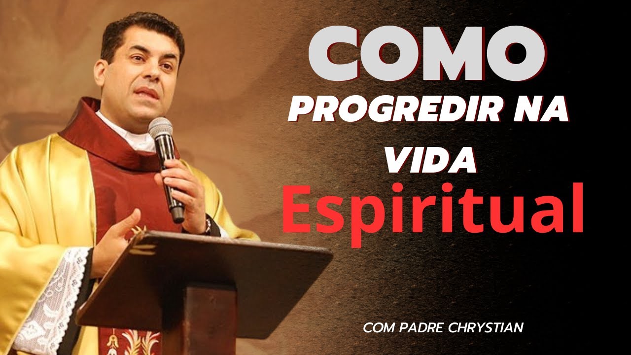 Como ter um Progresso  Espiritual continuo!