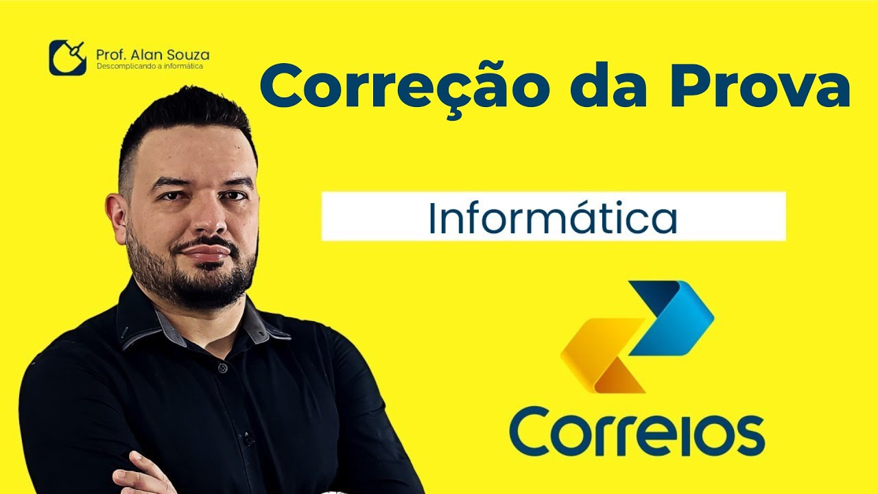 CORREÇÃO DA PROVA DE INFORMÁTICA - CONCURSO DOS CORREIOS [BANCA IBFC]