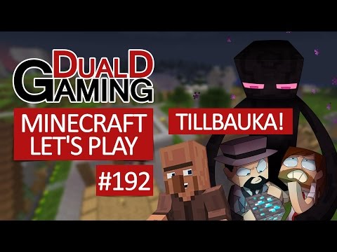 Minecraft Let's Play - Episode #192 - Tillbauka!
