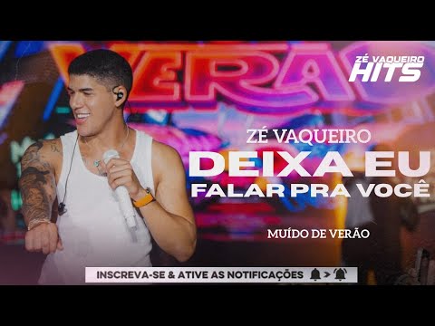Zé Vaqueiro - Deixa Eu Falar Pra Você (CD Muído De Verão)