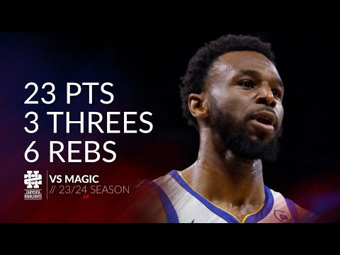 Andrew Wiggins 23 pts 3 threes 6 rebs vs Magic 23/24 season