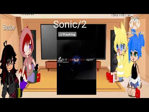 Sonic and friends react to sonic