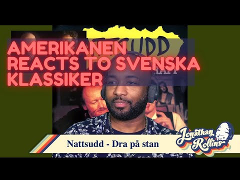 Amerikanen Reacts to Svenska Klassiker: Nattsudd - Dra på stan