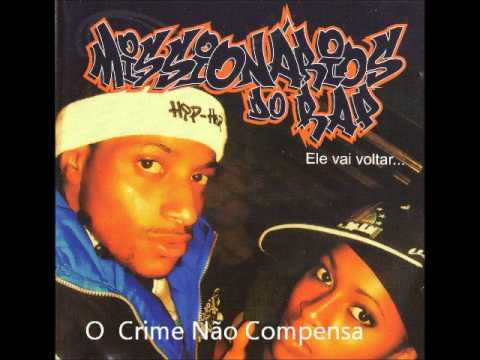 Missionário do Rap, O Crime Não Compensa.