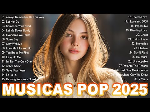 Melhores Musicas Pop Internacionais 2025 🟢 Top 100 Acustico Músicas Internacionais Pop 2025 