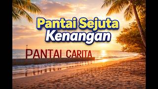 Download lagu Pantai Carita Banten – Sejuta Kenangan | Balada slow rock mp3 Download lagu Pantai Carita Banten – Sejuta Kenangan | Balada slow rock mp3