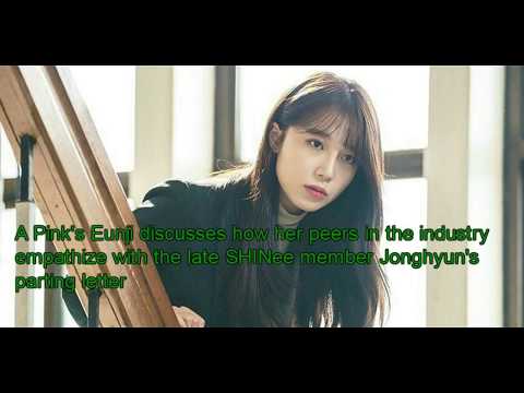 A Pink's Eunji discusses  with the late SHINee member Jonghyun's parting letter