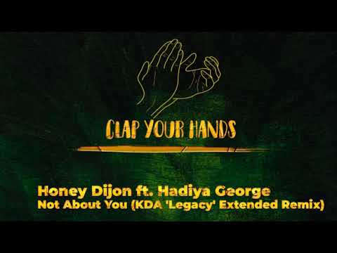 Honey Dijon ft. Hadiya George - Not About You (KDA 'Legacy' Extended Remix)