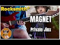 Private Jinx - Magnet | Rocksmith+ (Lead Guitar)