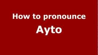 How to pronounce Ayto