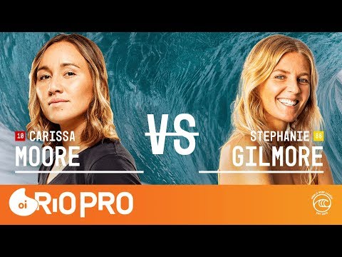 Carissa Moore vs. Stephanie Gilmore - Semifinals, Heat 2 - Oi Rio Pro W 2019