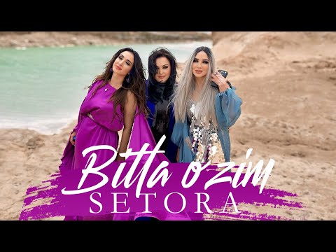 Setora guruhi - Bitta o'zim | Сетора гурухи - Битта узим (4k klip)