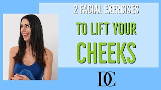 2 Facial Exercises To Lift Your Cheeks￼
