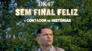 Sem Final Feliz Lyrics English Translation