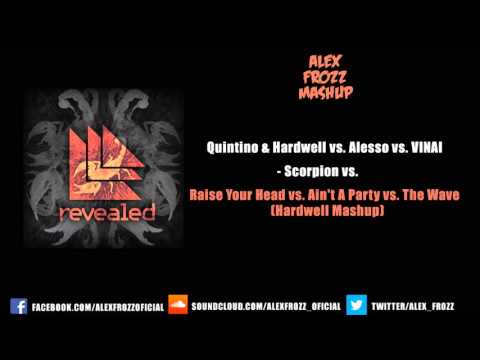 Hardwell vs. Alesso vs. VINAI - Scorpion vs.  vs. The Wave (Hardwell Mashup) Alex Frozz Remake