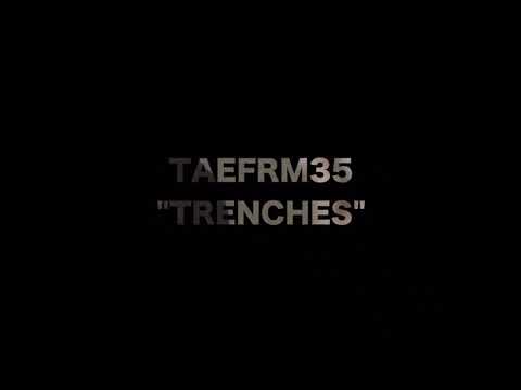 TaeFrm35 - Trenches