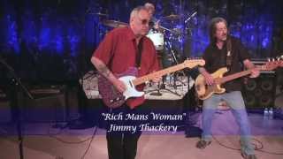 Jimy Thackery - Rich Mans Woman - Don Odells Legends