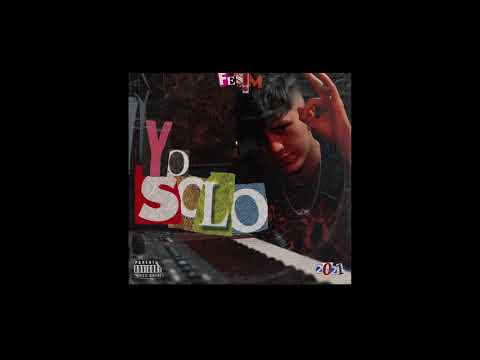 Fesim x Aelezeta Producer - Yo Solo (Official Audio) [ForTheTop]