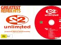 2 Unlimited – Greatest Remix Hits - Teljes album - 2006