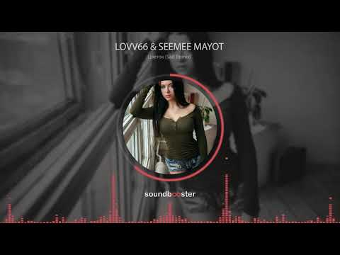 LOVV66 & feat  SEEMEE, MAYOT - Цветок (Sad remix)