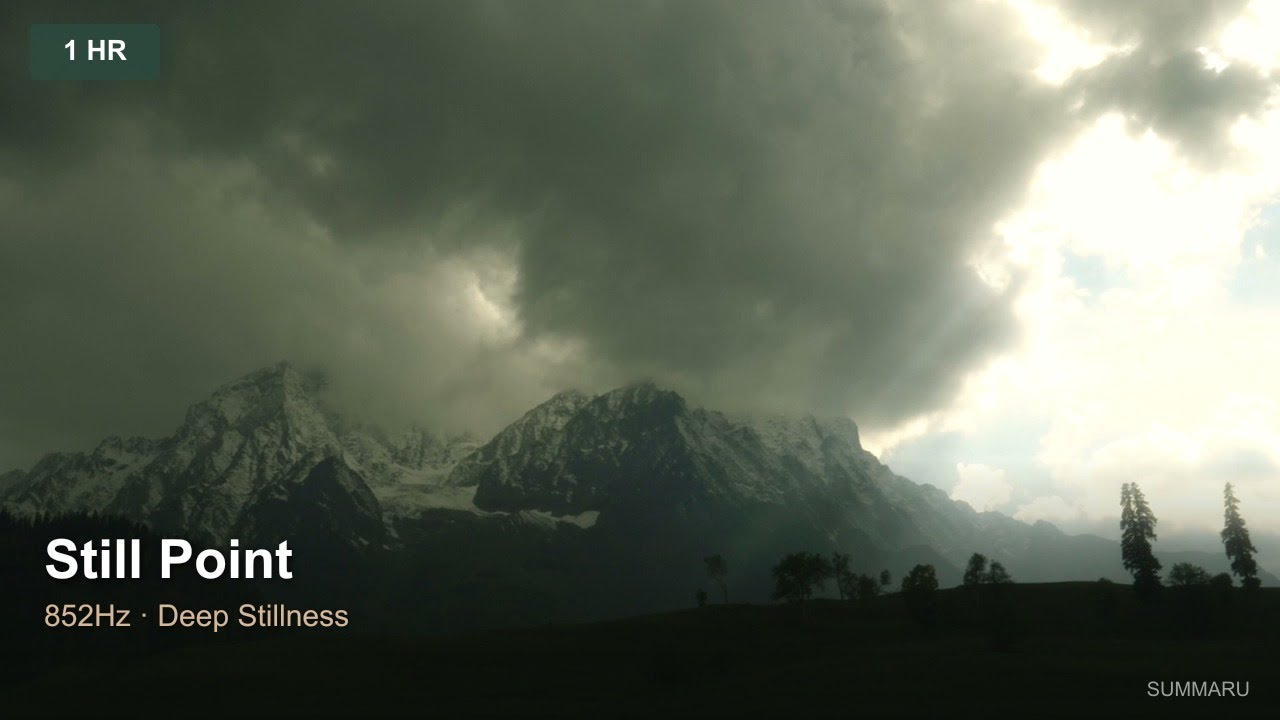Still Point | 1 Hour Healing Music | 852Hz Deep Stillness