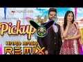 Pickup Song Dj Remix Hard Bass | Khasa Aala Chahar | Vibration Mix | Dj Parveen Saini Mahendergarh