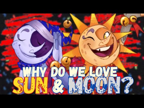 Why do we Love the Sun & Moon? (A Daycare Attendant Analysis)