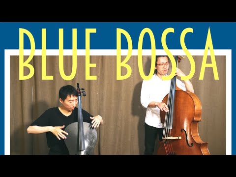 Cello/Bass Jazz Duet - Blue Bossa