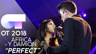 &quot;PERFECT&quot; - DAMION y ÁFRICA | Gala 1 | OT 2018