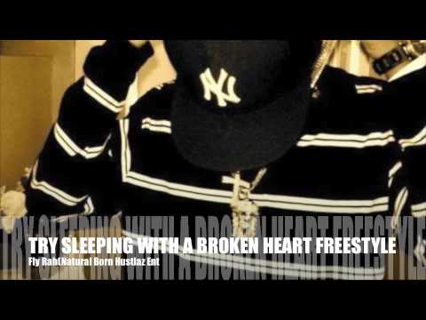 Fly Rah-Try Sleeping With a Broken Heart
