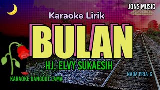 Download lagu BULAN || ELVY SUKAESIH  || KARAOKE DANGDUT || NADA PRIA mp3