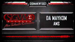 Da Mayh3m - AMS (preview)