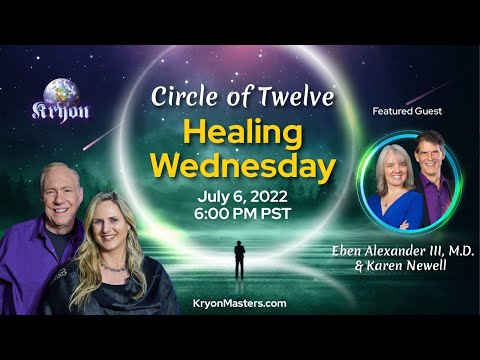 FREE HEALING WEDNESDAY PROGRAM  JULY 2022- Eben Alexander III, M.D. & Karen Newell