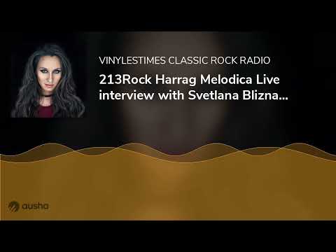 213Rock Harrag Melodica Live interview with Svetlana Bliznakova of Sevi New single Hate You 08 04...