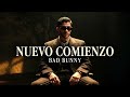 Bad Bunny NUEVO COMIENZO CANCION NUEVA