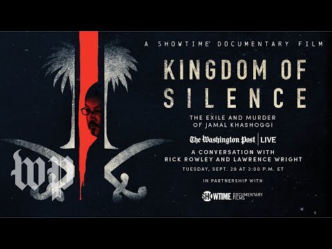 'Kingdom of Silence' director Rick Rowley and executive producer Lawrence Wright (Full Stream 9/29)