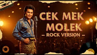 Download lagu CEK MEK MOLEK, DATO M. DAUD KILAU (ROCK VERSION) mp3