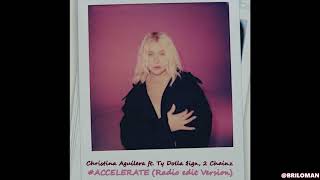 Christina Aguilera - Accelerate (Alternative Version)  ft  Ty Dolla $ign, 2 Chainz
