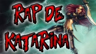 RAP DE CAMPEONES ||| KATARINA ||| SHARKNESS