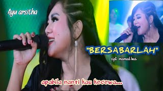 Download lagu apabila nanti kau kecewa ( bersabarlah ) ayu arsitha New Pallapa story wa mp3